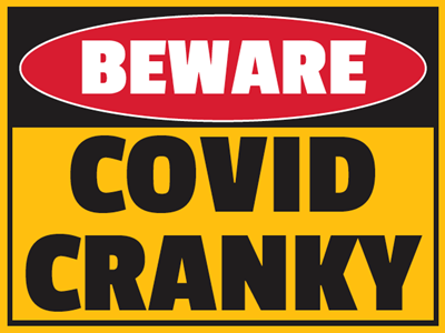 Covid Cranky - Coroplast Signs